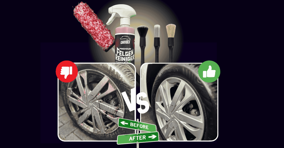 Felgen richtig reinigen  Vorher-Nachher Vergleich mit CarVibeX Profi Felgenreiniger